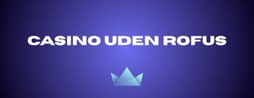 Casino med ROFUS Din Guide til Sikker Gaming