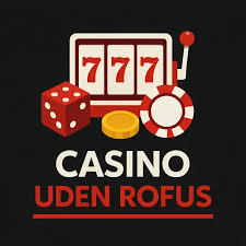 Bedste Online Casino Uden ROFUS – Find Din Spilleoplevelse