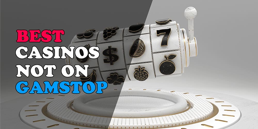 Top Betting Sites Not on GamStop Your Guide to Online Gambling